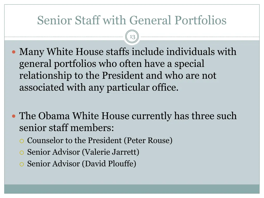 senior staff with general portfolios