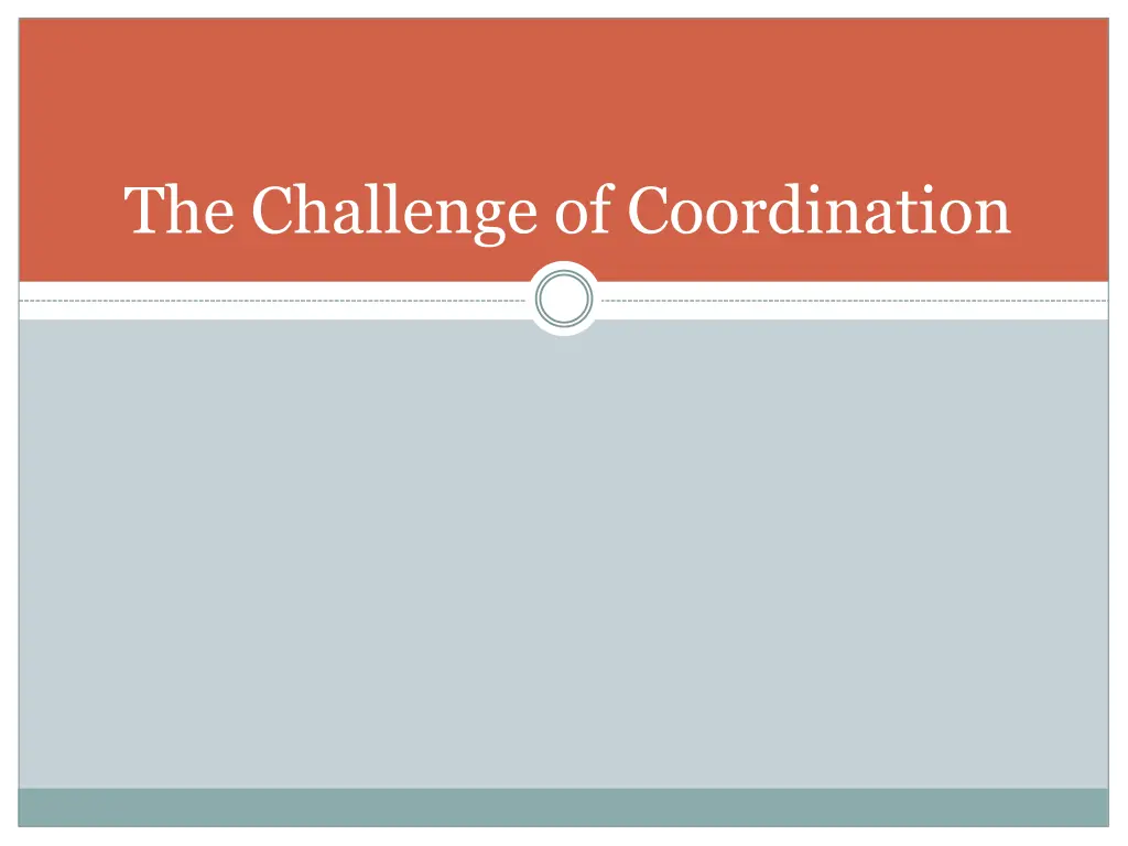 the challenge of coordination