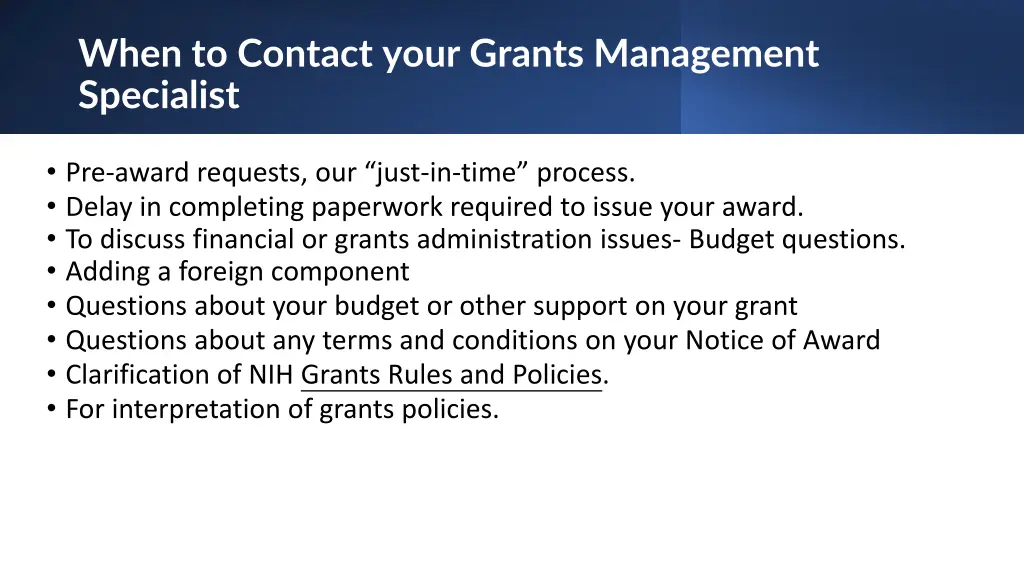 when to contact your grants management specialist