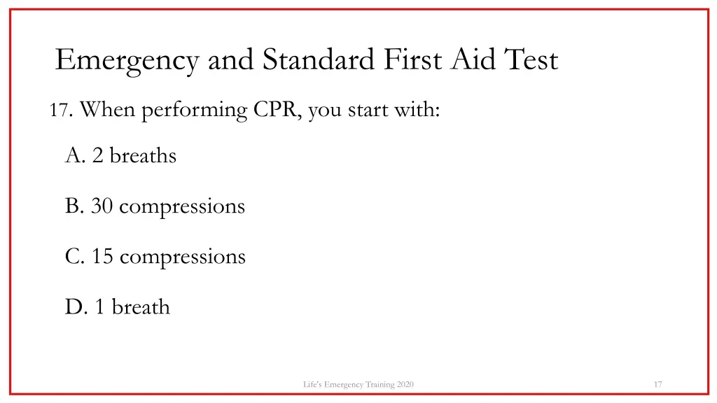 emergency and standard first aid test 16