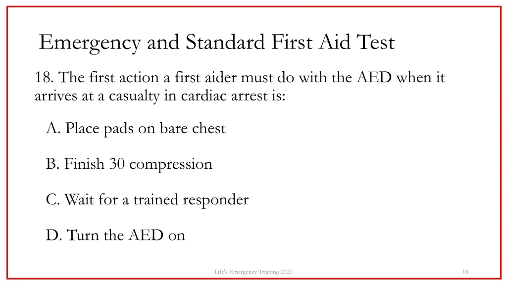 emergency and standard first aid test 17