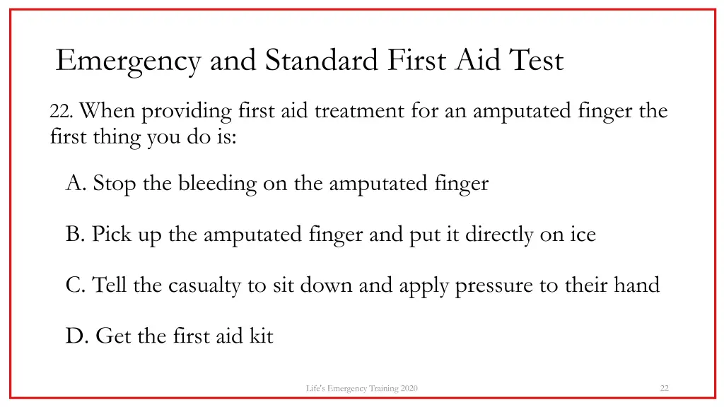 emergency and standard first aid test 21