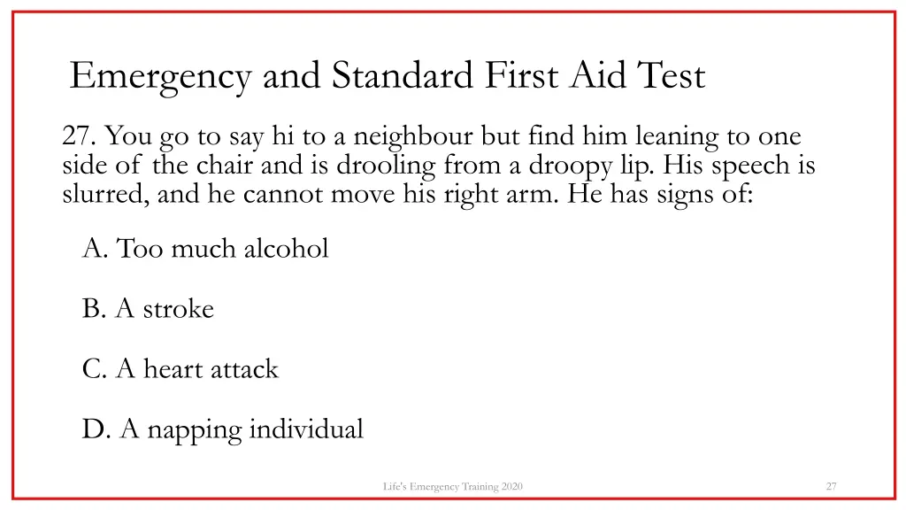 emergency and standard first aid test 26