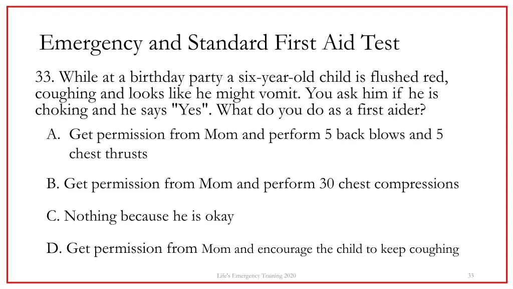 emergency and standard first aid test 31