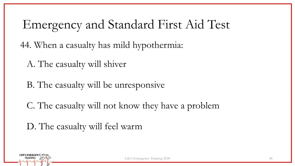 emergency and standard first aid test 38