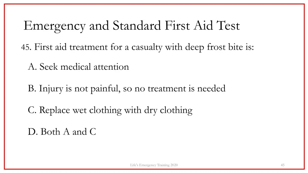 emergency and standard first aid test 39