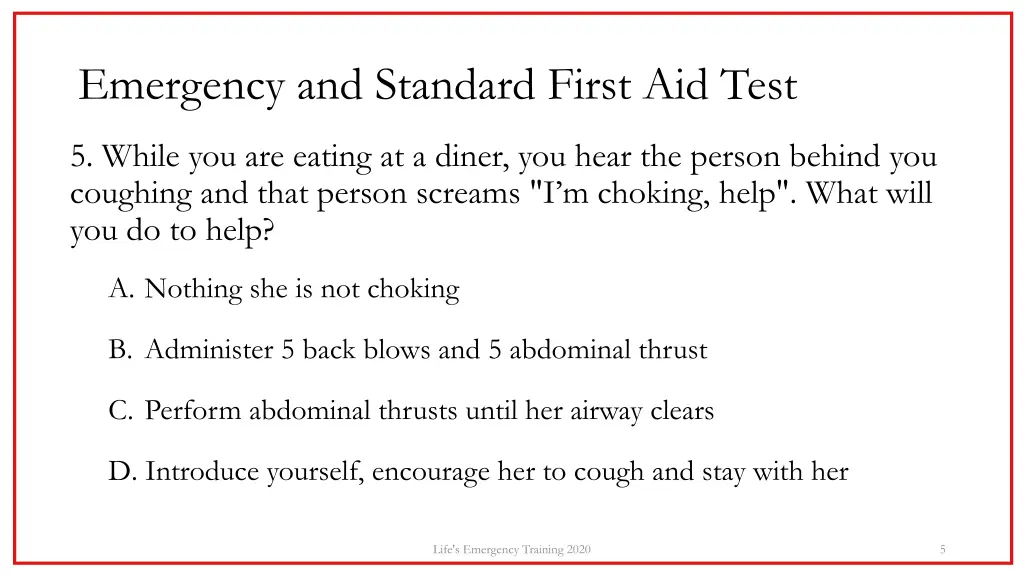 emergency and standard first aid test 4