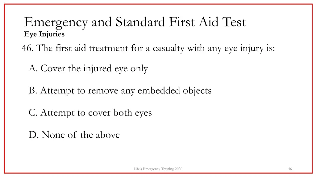 emergency and standard first aid test 40