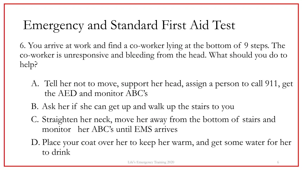 emergency and standard first aid test 5