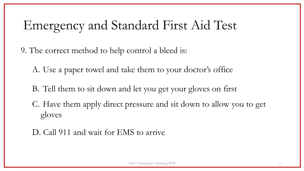 emergency and standard first aid test 8