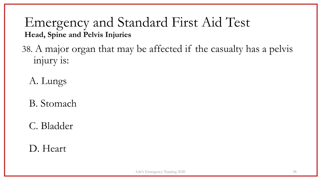 emergency and standard first aid test head spine