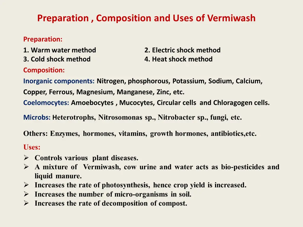 preparation composition and uses of vermiwash