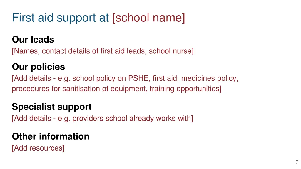 first aid support at school name