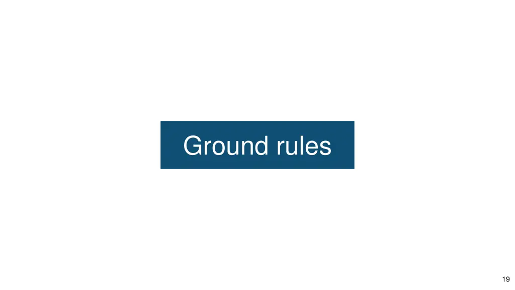 ground rules