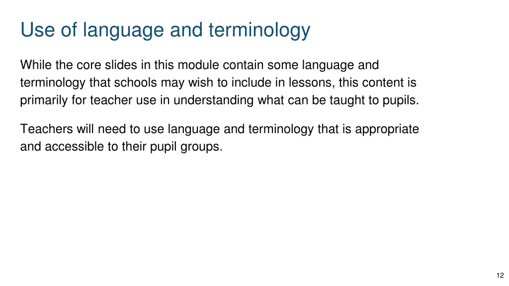 use of language and terminology