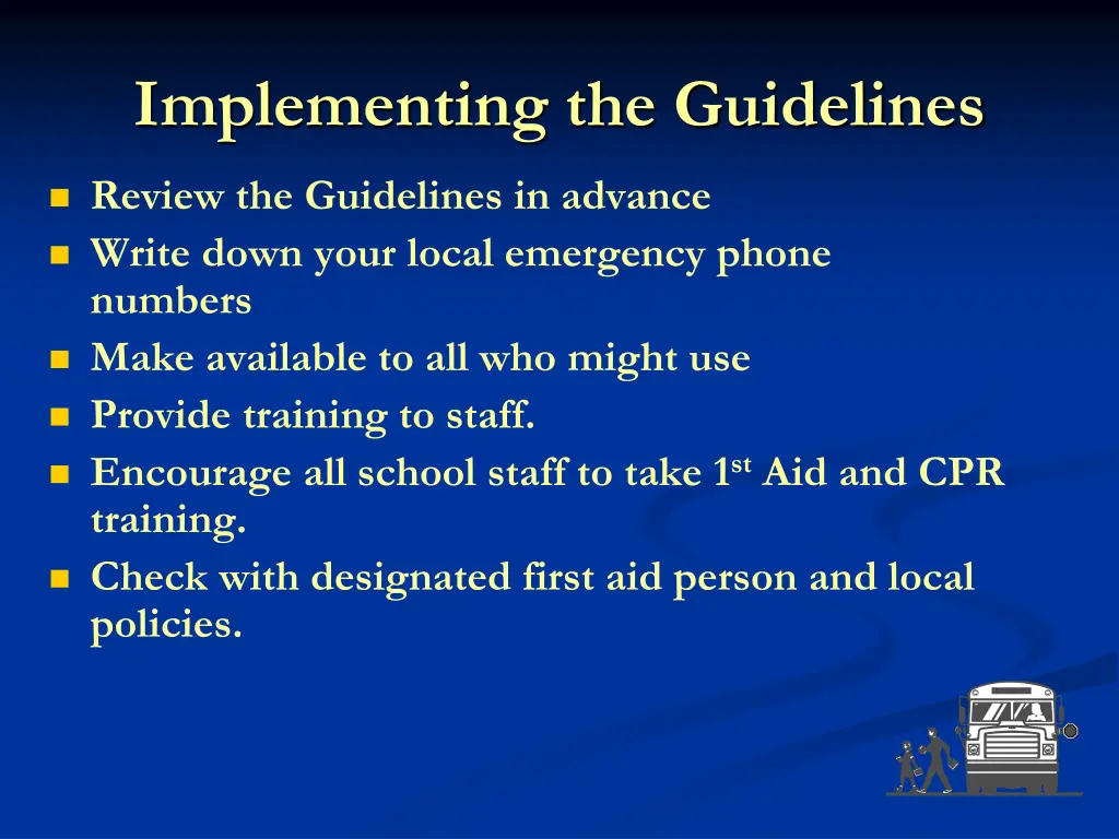 implementing the guidelines