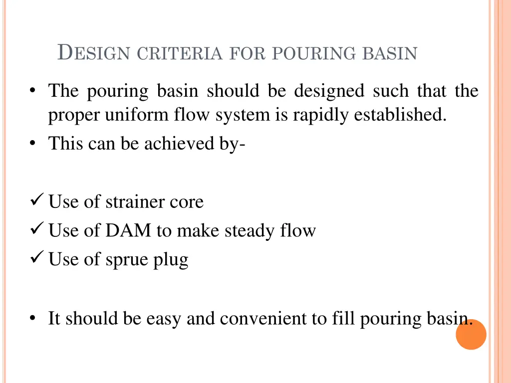 d esign criteria for pouring basin