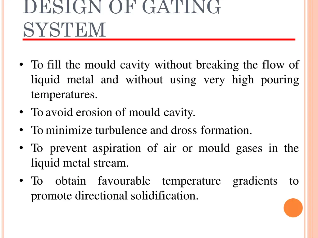 design of gating system