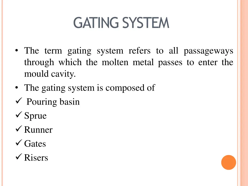 gatingsystem