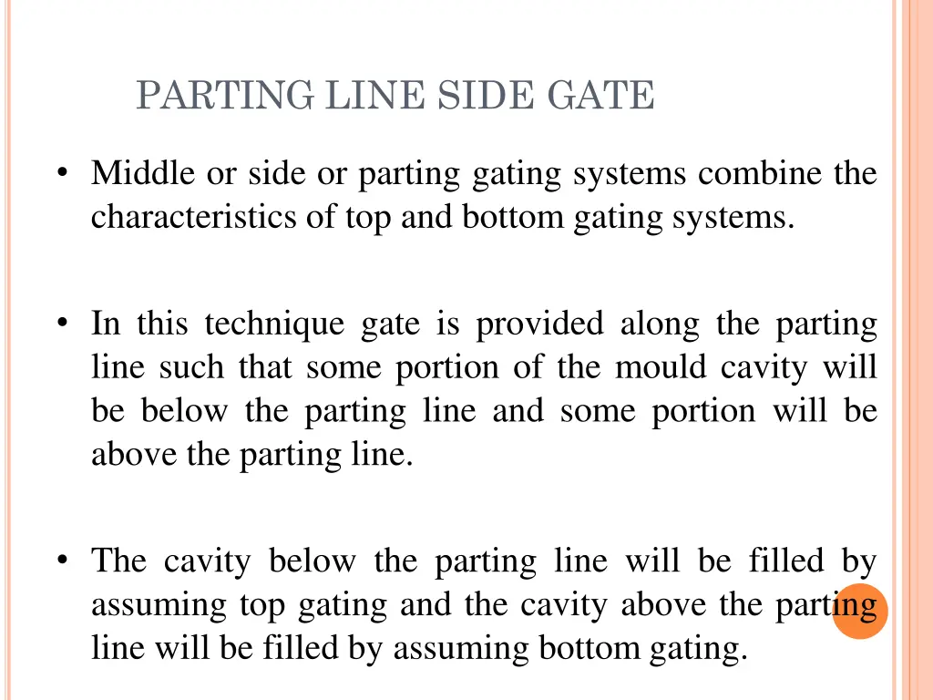 parting line side gate