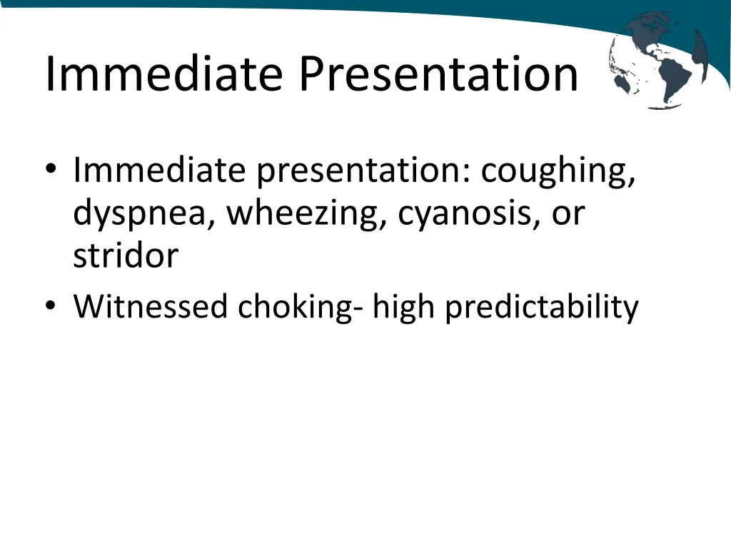 immediate presentation