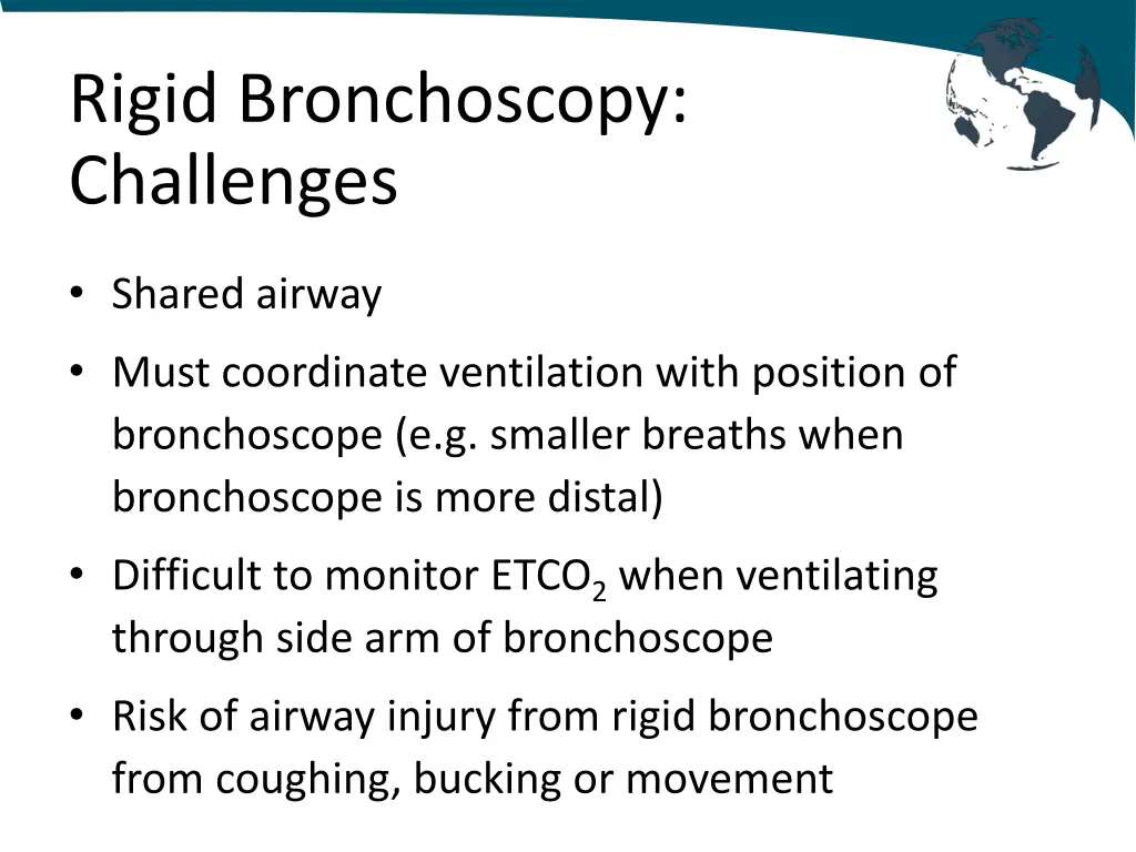 rigid bronchoscopy challenges