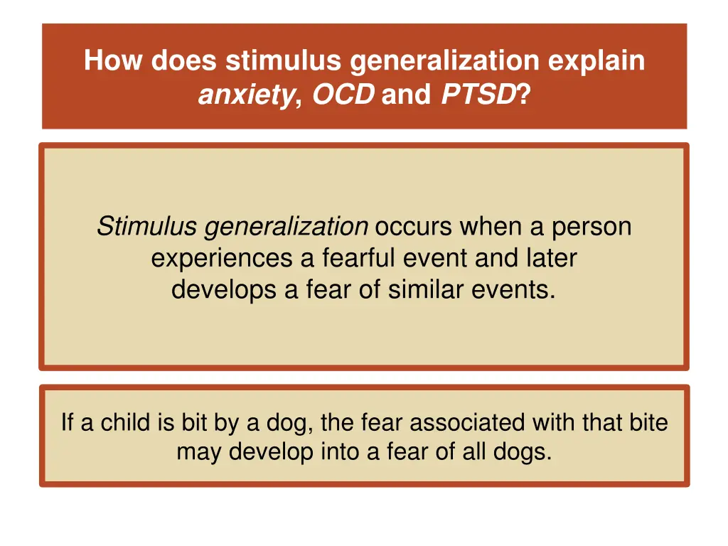 how does stimulus generalization explain anxiety