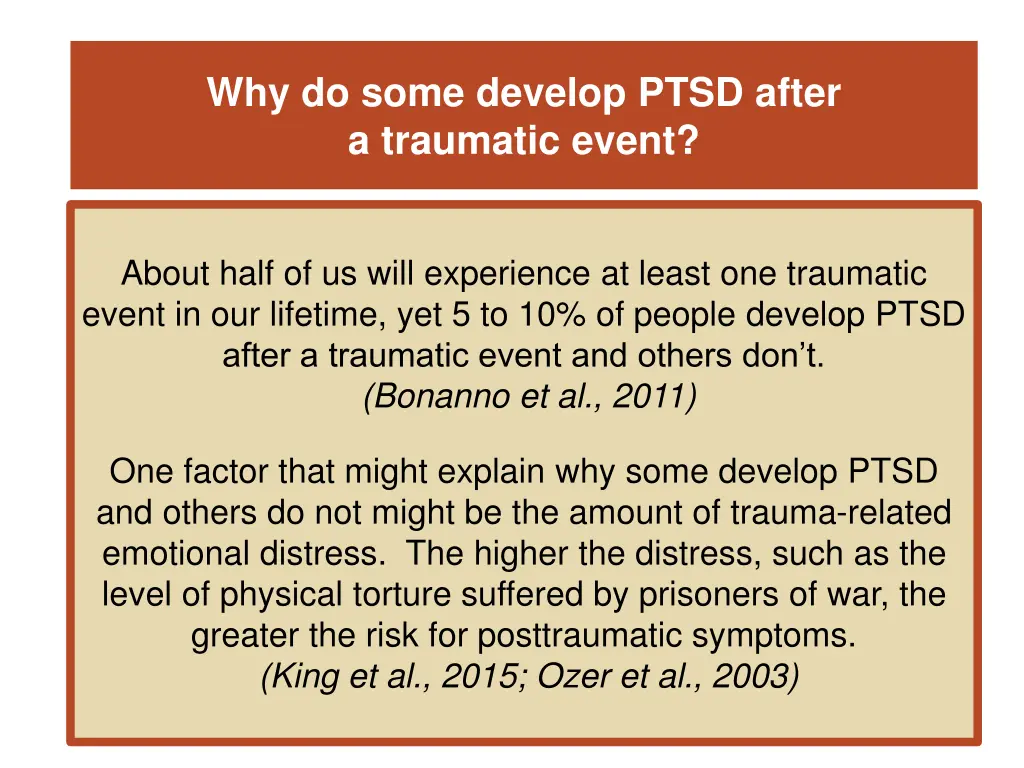 why do some develop ptsd after a traumatic event