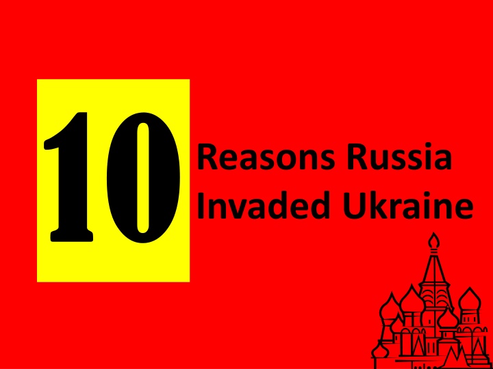 reasons russia invaded ukraine