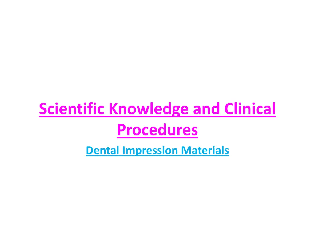 scientific knowledge and clinical procedures