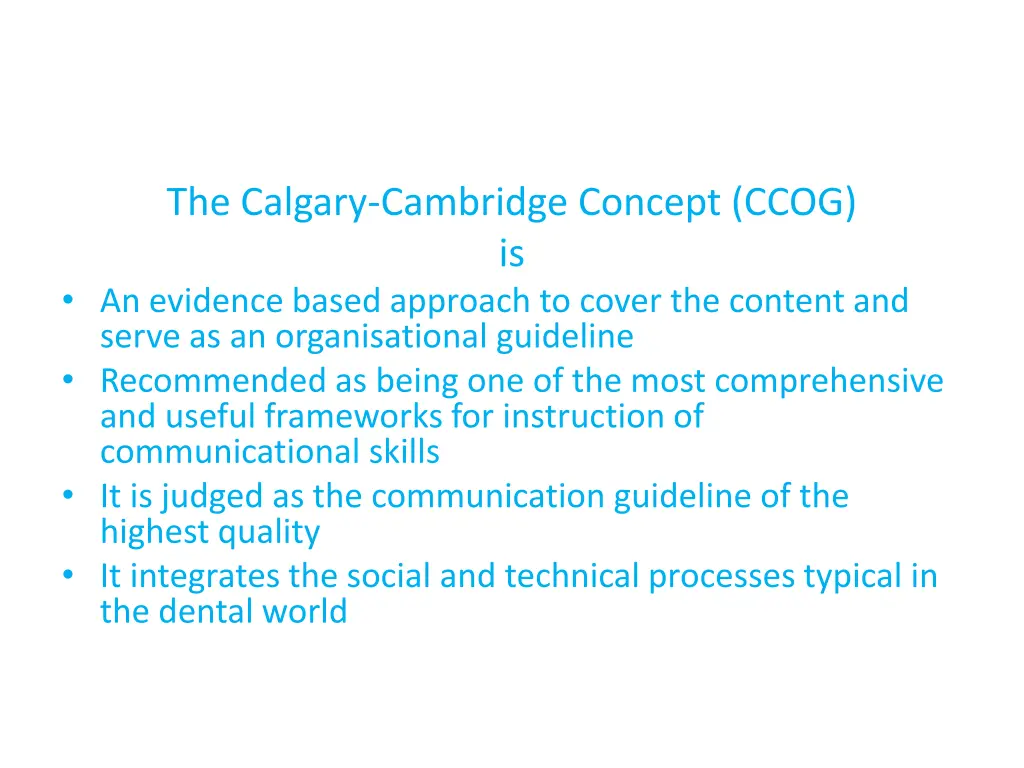 the calgary cambridge concept ccog is an evidence