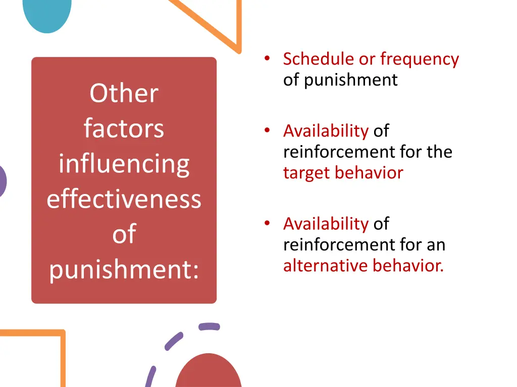 schedule or frequency of punishment