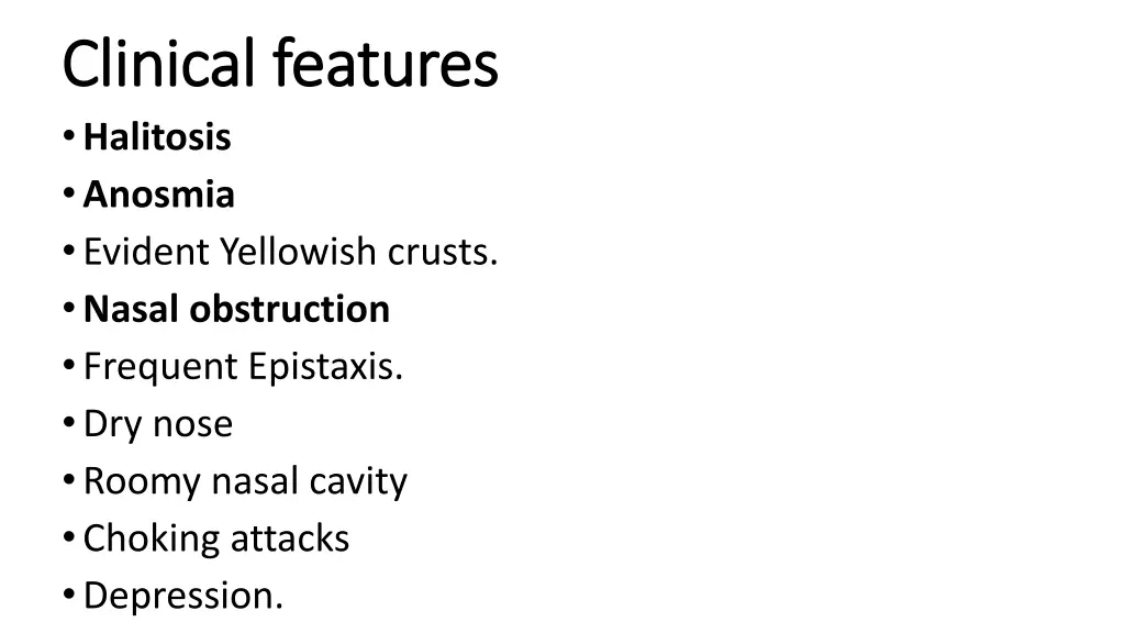 clinical features clinical features halitosis