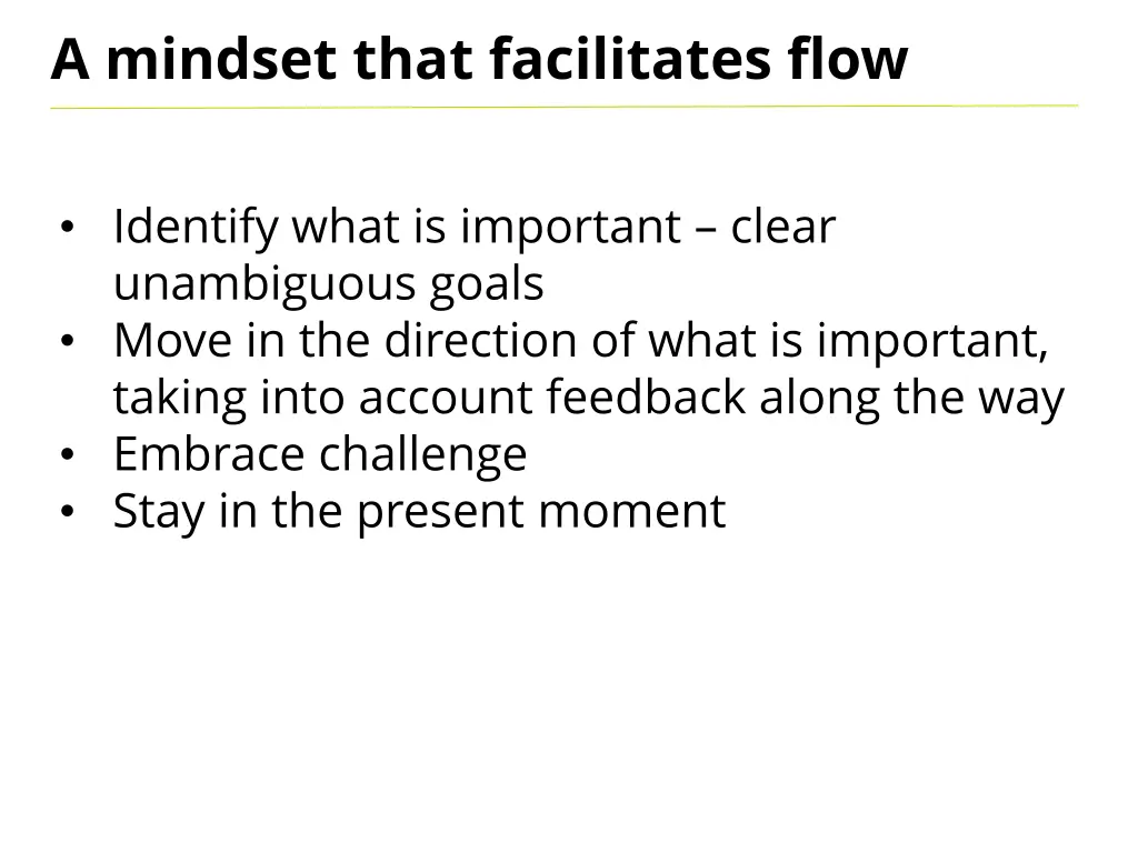 a mindset that facilitates flow