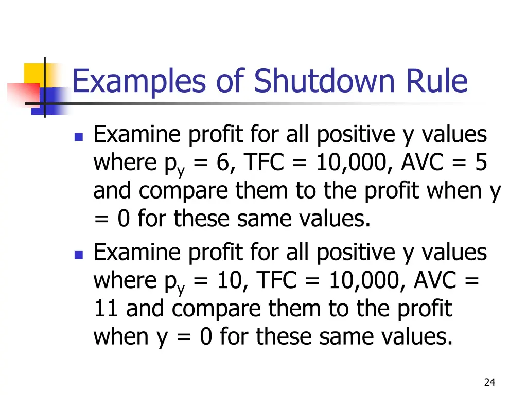 examples of shutdown rule
