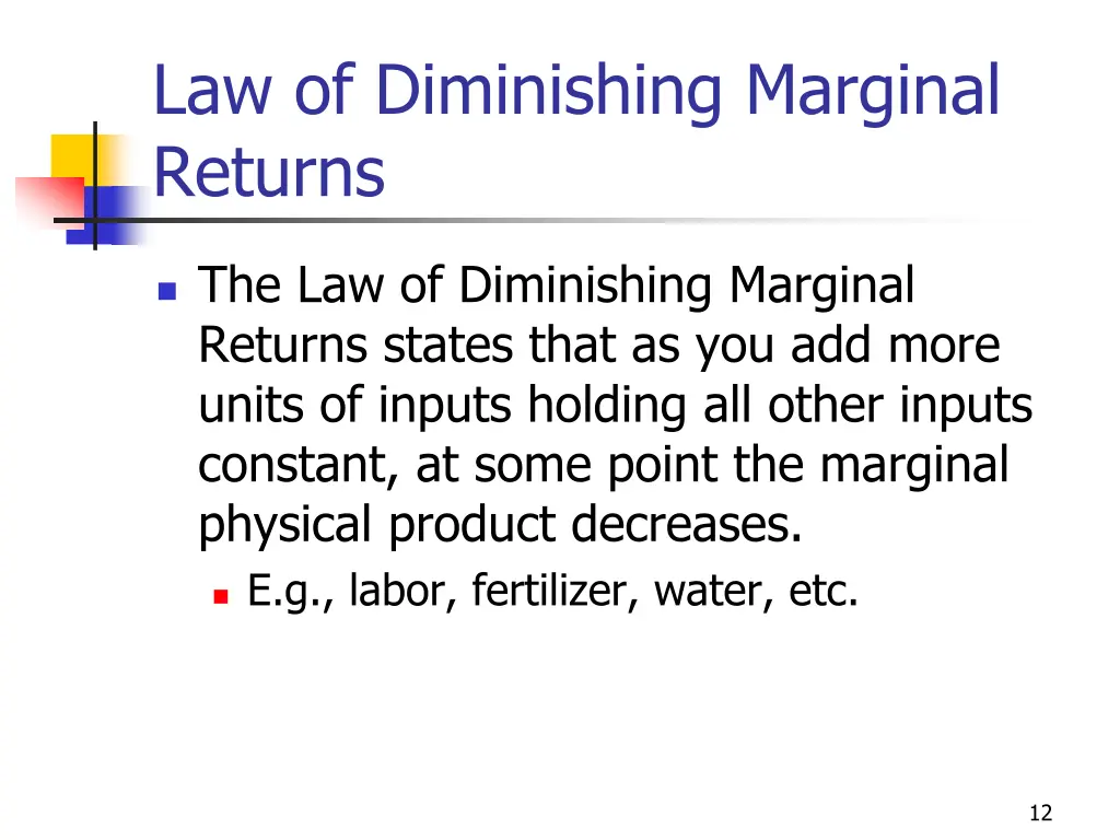 law of diminishing marginal returns