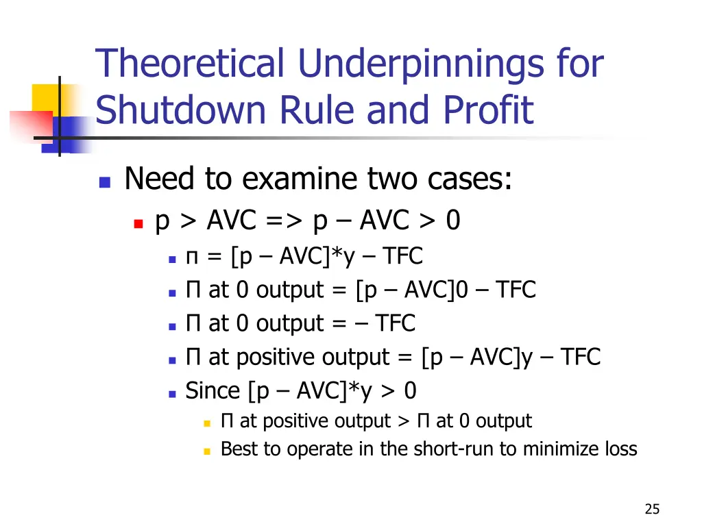 theoretical underpinnings for shutdown rule