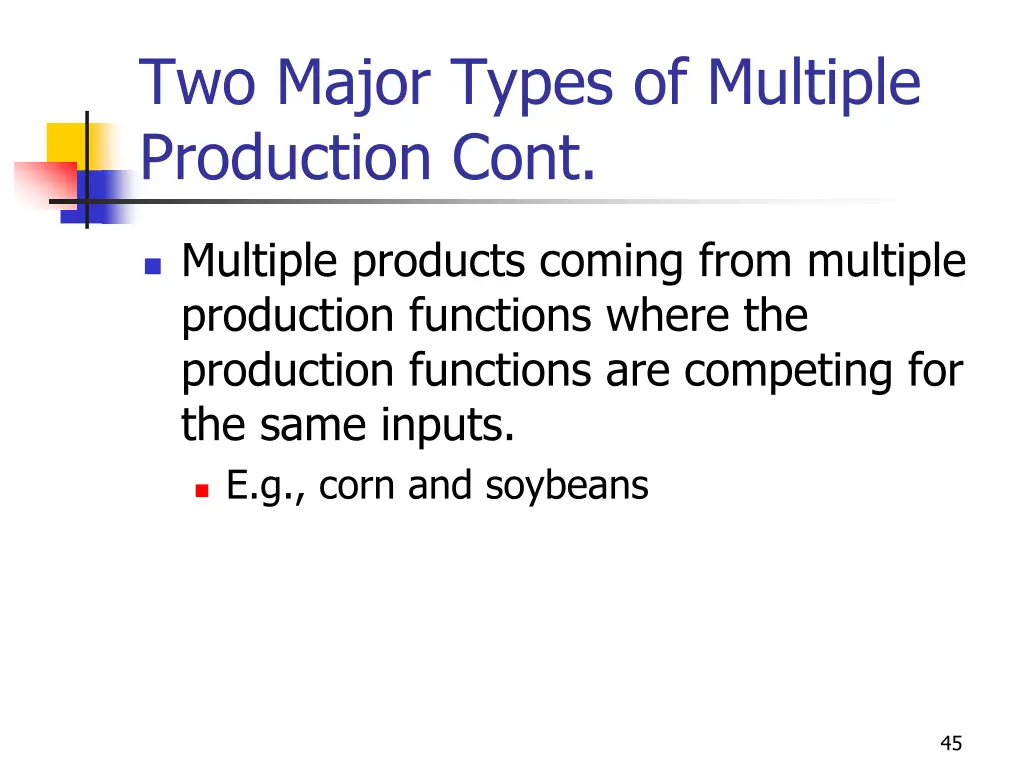 two major types of multiple production cont