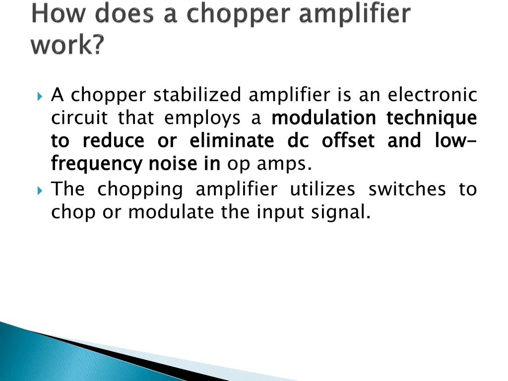 a chopper stabilized amplifier is an electronic