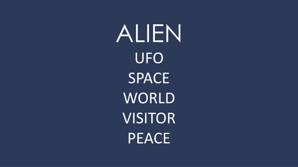 alien ufo space world visitor peace