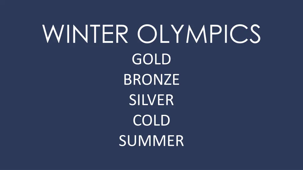 winter olympics gold bronze silver cold summer