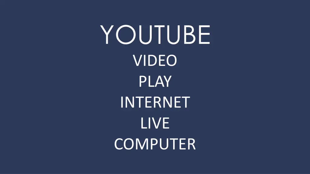 youtube video play internet live computer