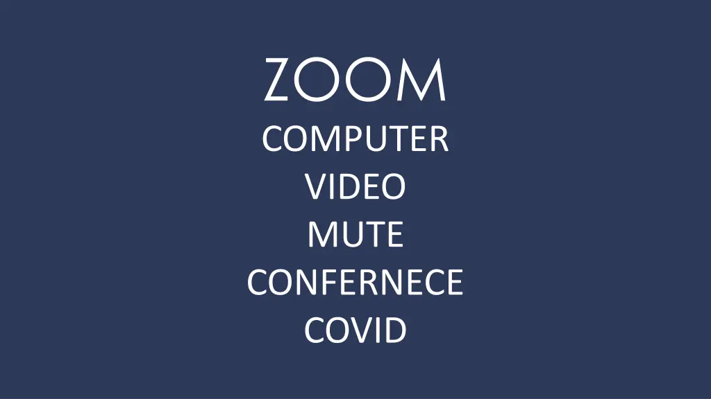 zoom computer video mute confernece covid