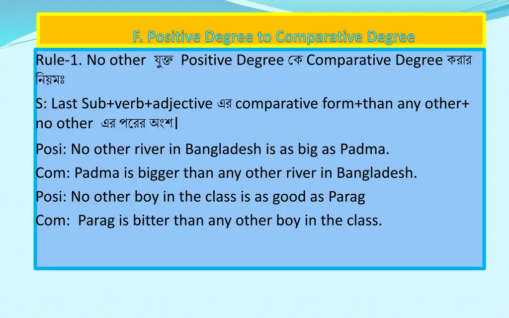 rule 1 no other positive degree comparative