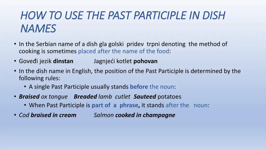 how to use the past participle in dish