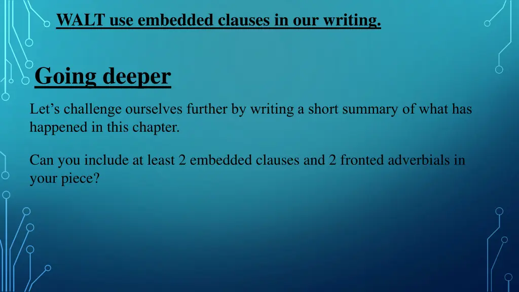 walt use embedded clauses in our writing 2