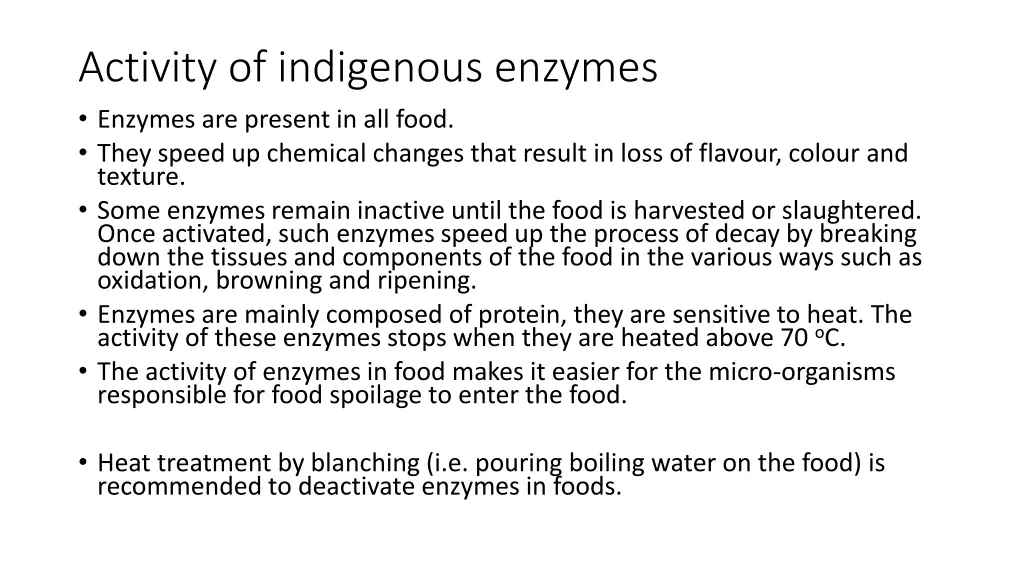 activity of indigenous enzymes enzymes