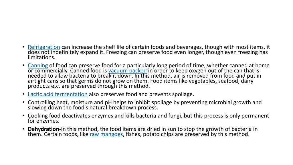 refrigeration can increase the shelf life