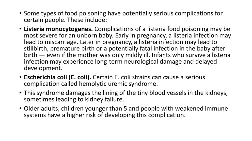 some types of food poisoning have potentially