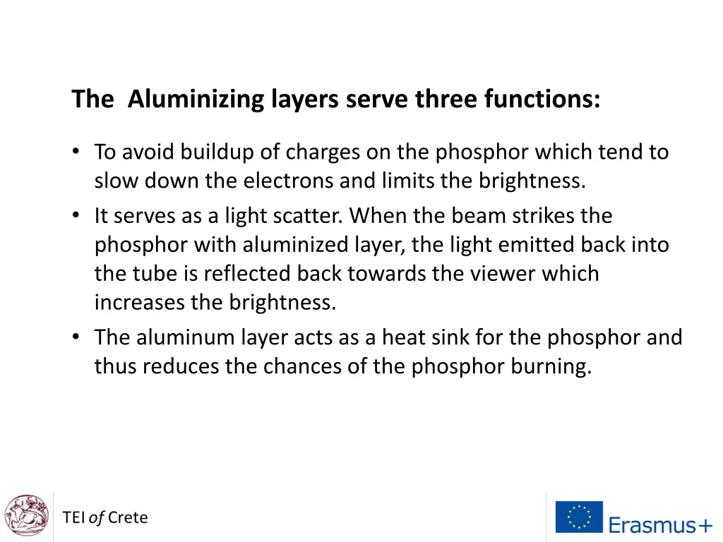 the aluminizing layers serve three functions